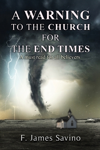 A Warning to the Church for the End Times