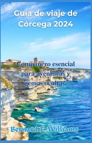 Guía de viaje de Córcega 2024