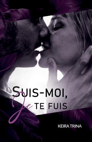 Suis moi, je te fuis