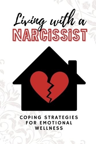 Living with a Narcissist