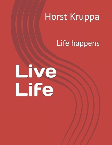 Live Life