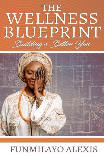 The Wellness Blueprint