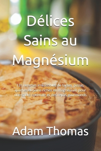 Délices Sains au Magnésium