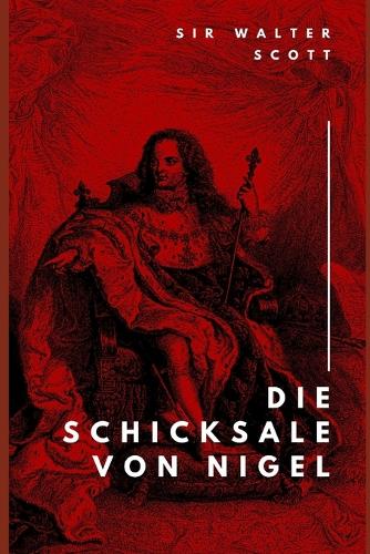Die Schicksale von Nigel