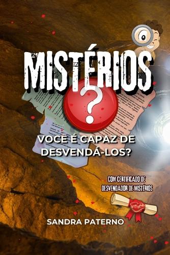 Mistérios Você É Capaz de Desvendá-Los?