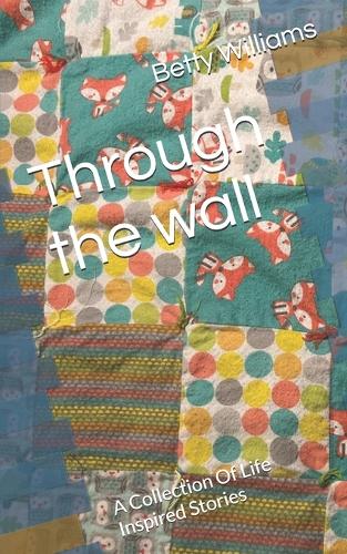 Through the wall