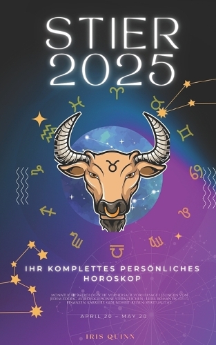 Ihr Komplettes Persönliches Horoskop Für Den Stier 2025
