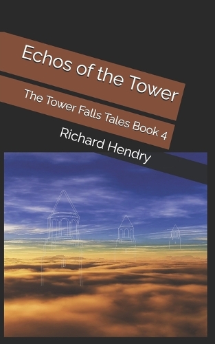 Echos of the tower