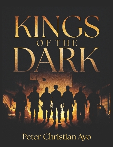 Kings of The Dark
