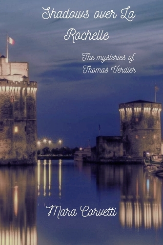 Shadows over La Rochelle