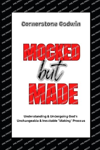 MOCKED but MADE