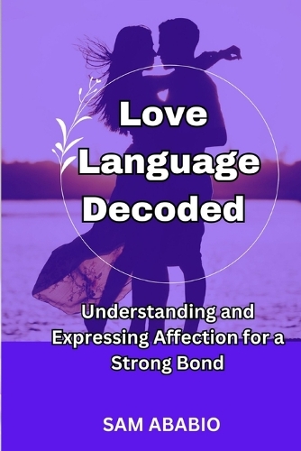 Love Language Decoded