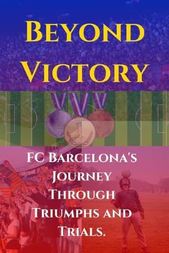 Beyond Victory