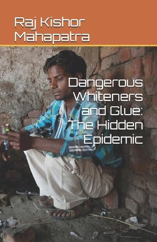 Dangerous Whiteners and Glue