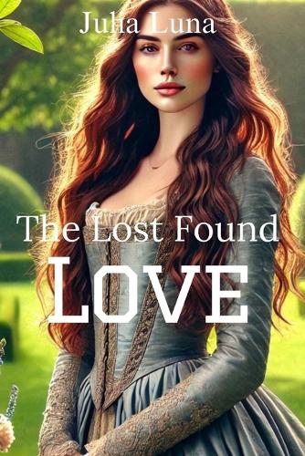 The Lost Found Love