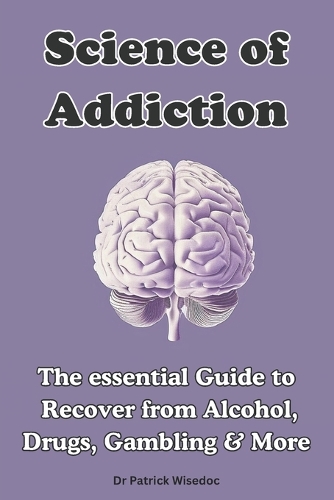 Science of Addiction