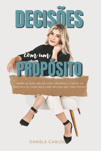 Decisões com um Propósito