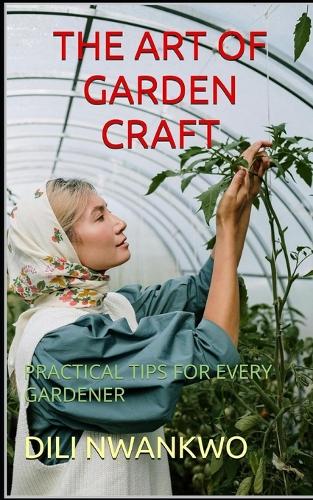 The Art of Garden Craft
