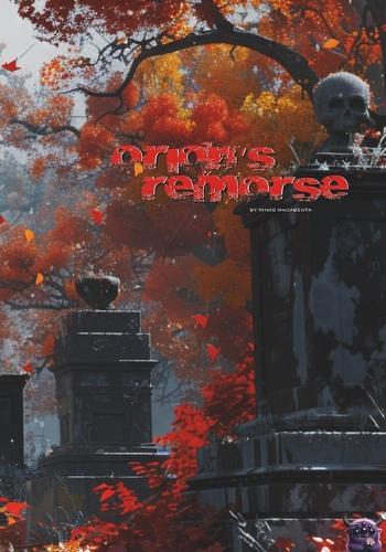 Orion's Remorse