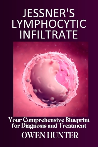 Jessner's Lymphocytic Infiltrate
