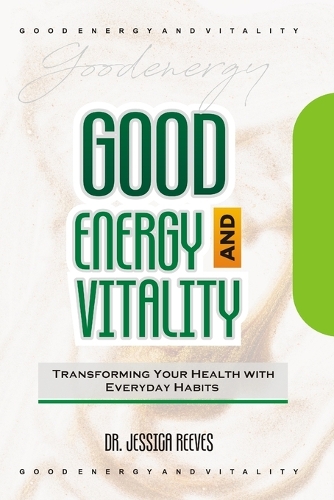Good Energy and Vitality