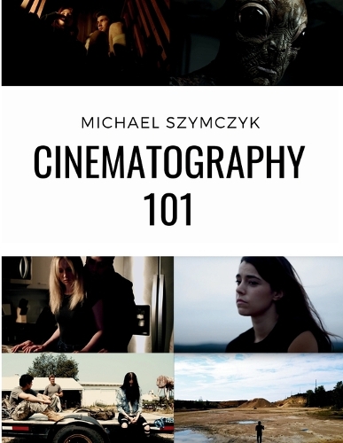 Cinematography 101