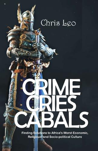 Crime Cries Cabals