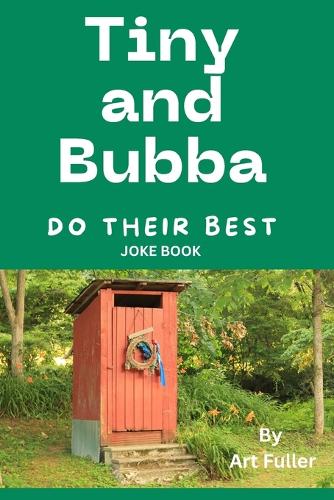 Tiny and Bubba Do Their Best