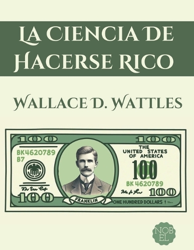La Ciencia de Hacerse Rico