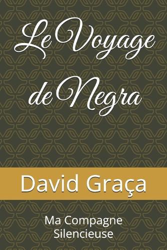Le Voyage de Negra