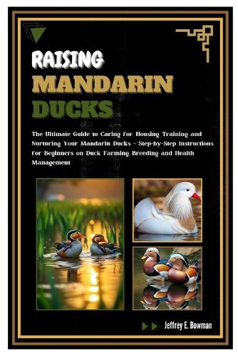 Raising Mandarin Ducks