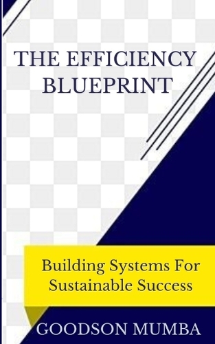 The Efficiency Blueprint