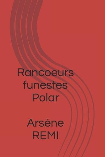 Raancoeurs funestes