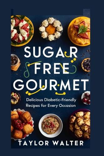 Sugar-Free Gourmet