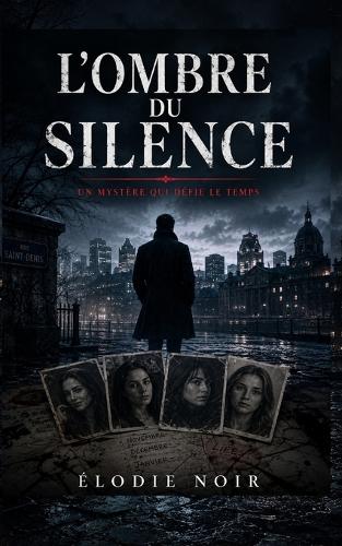 L'Ombre Du Silence