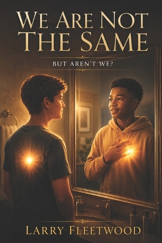 We are not the same