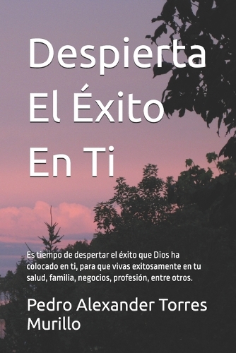 Despierta El Éxito En Ti