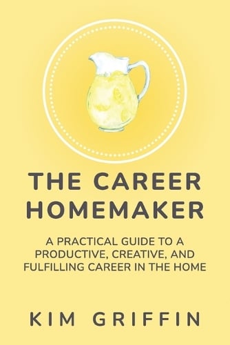 The Career Homemaker