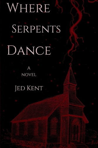 Where Serpents Dance