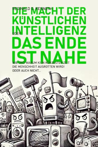 Die Macht der Künstlichen Intelligenz - oder