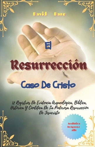 El Resurrección Caso de Cristo