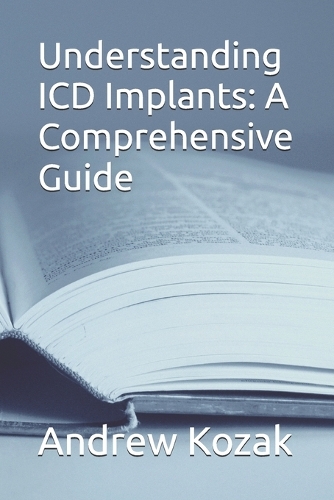 Understanding ICD Implants