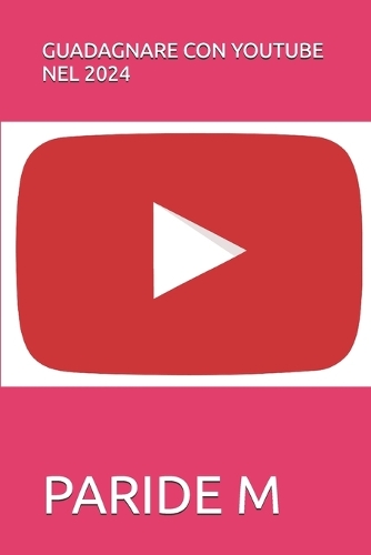 Guadagnare Con Youtube Nel 2024