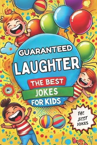 Guaranteed Laughter