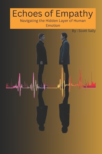 Echoes of Empathy