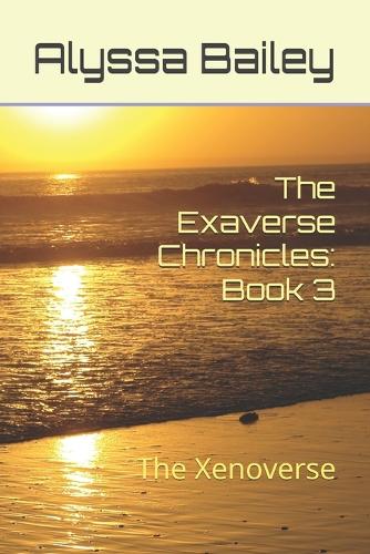 The Exaverse Chronicles