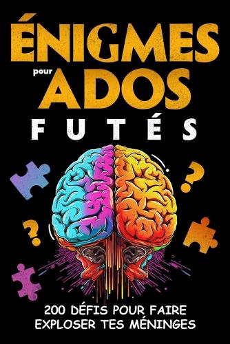 Énigmes pour Ados Futés