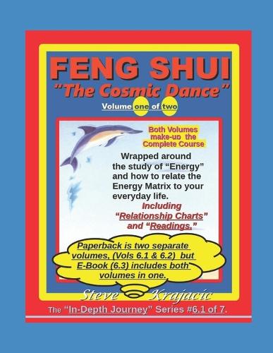 Feng Shui- The Cosmic Dance, Vol. 1 of 2