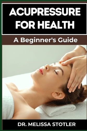 Acupressure for Health