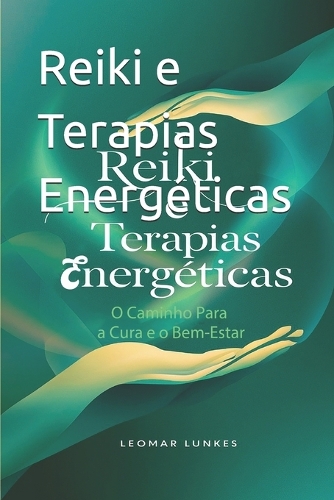 Reiki e Terapias Energéticas